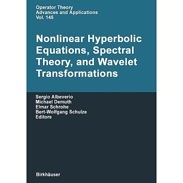 Nonlinear Hyperbolic Equations, Spectral Theory, and Wavelet Transformations