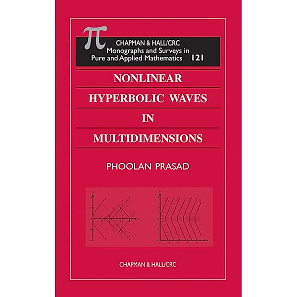 Nonlinear Hyperbolic Waves in Multidimensions, Phoolan Prasad