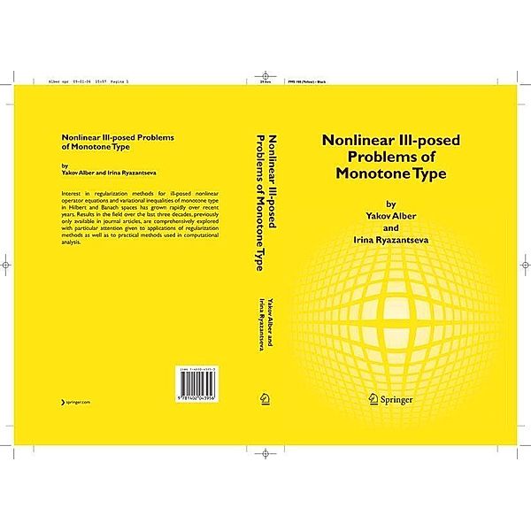 Nonlinear Ill-posed Problems of Monotone Type, Yakov Alber, Irina Ryazantseva