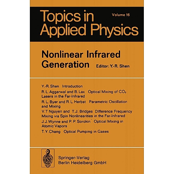 Nonlinear Infrared Generation / Topics in Applied Physics Bd.16