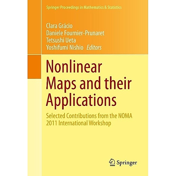 Nonlinear Maps and their Applications / Springer Proceedings in Mathematics & Statistics Bd.57