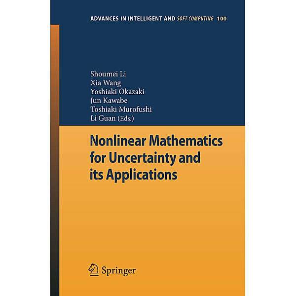 Nonlinear Mathematics for Uncertainty and its Applications