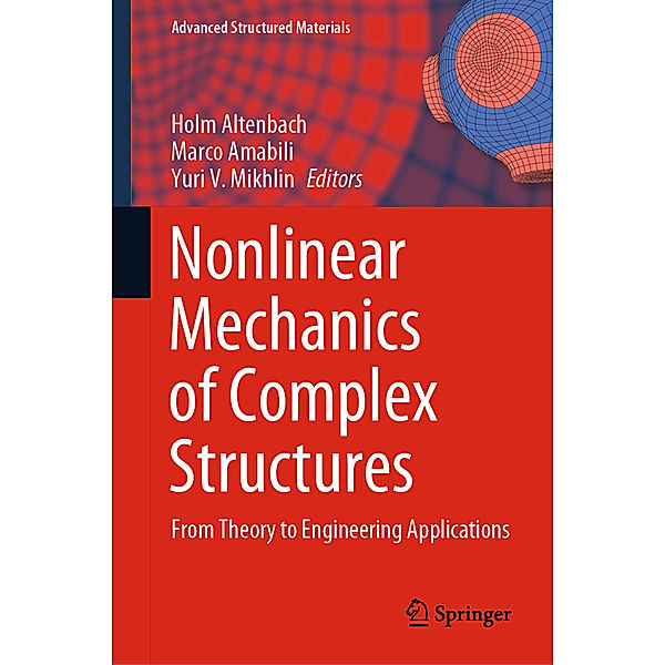 Nonlinear Mechanics of Complex Structures