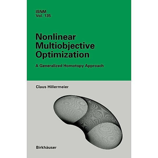 Nonlinear Multiobjective Optimization / International Series of Numerical Mathematics Bd.135, Claus Hillermeier