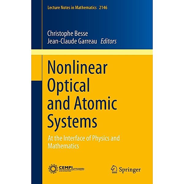 Nonlinear Optical and Atomic Systems / Lecture Notes in Mathematics Bd.2146