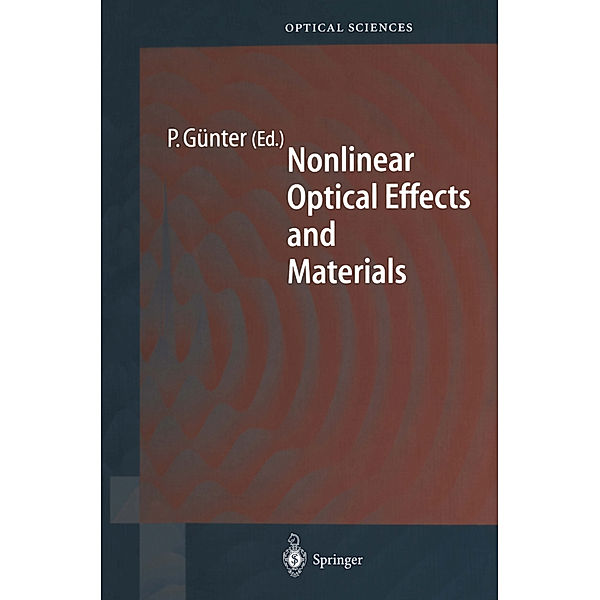 Nonlinear Optical Effects and Materials