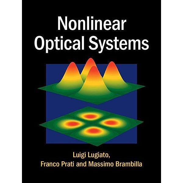 Nonlinear Optical Systems, Luigi Lugiato