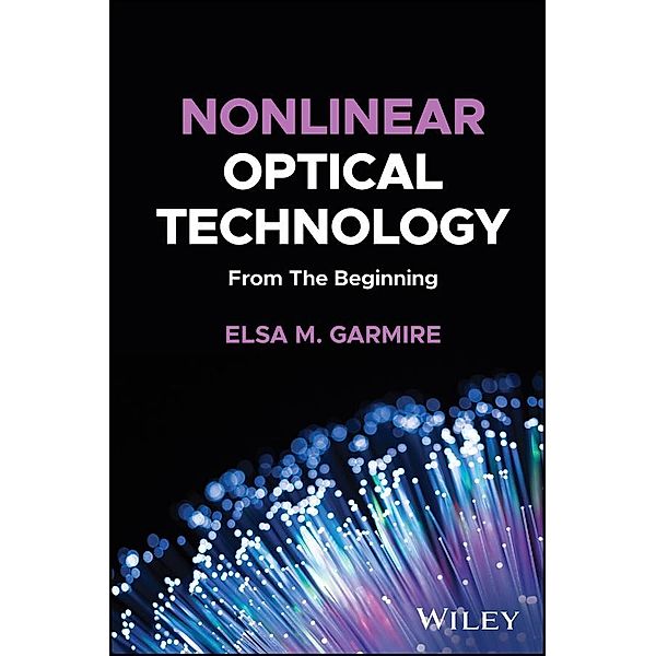 Nonlinear Optical Technology, Elsa M. Garmire