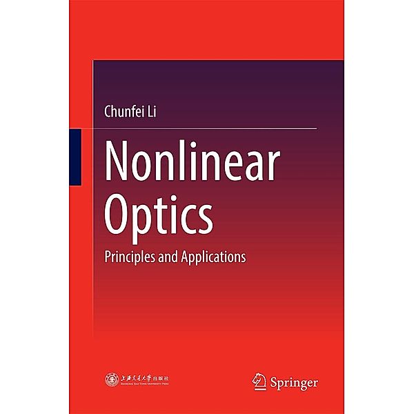 Nonlinear Optics, Chunfei Li