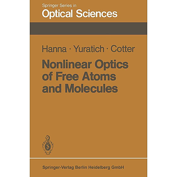 Nonlinear Optics of Free Atoms and Molecules, D. C. Hanna, M. A. Yuratich, D. Cotter