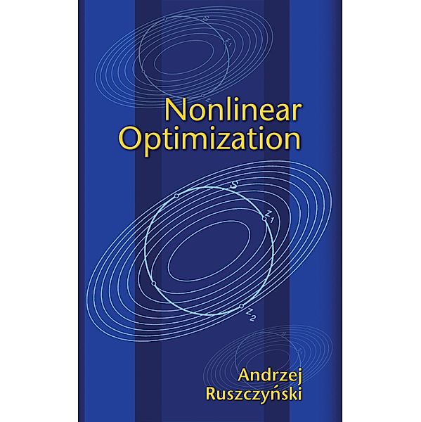Nonlinear Optimization, Andrzej Ruszczynski