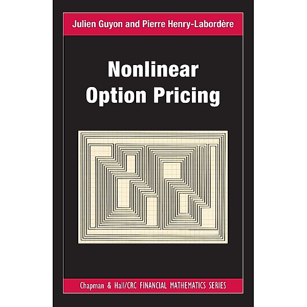 Nonlinear Option Pricing, Julien Guyon, Pierre Henry-Labordere