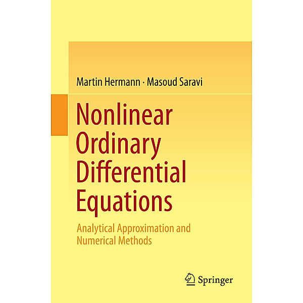 Nonlinear Ordinary Differential Equations, Martin Hermann, Masoud Saravi