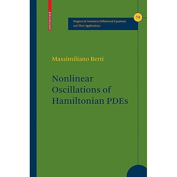 Nonlinear Oscillations of Hamiltonian PDEs, Massimiliano Berti