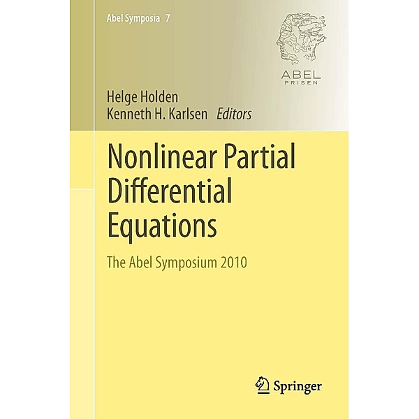 Nonlinear Partial Differential Equations / Abel Symposia Bd.7