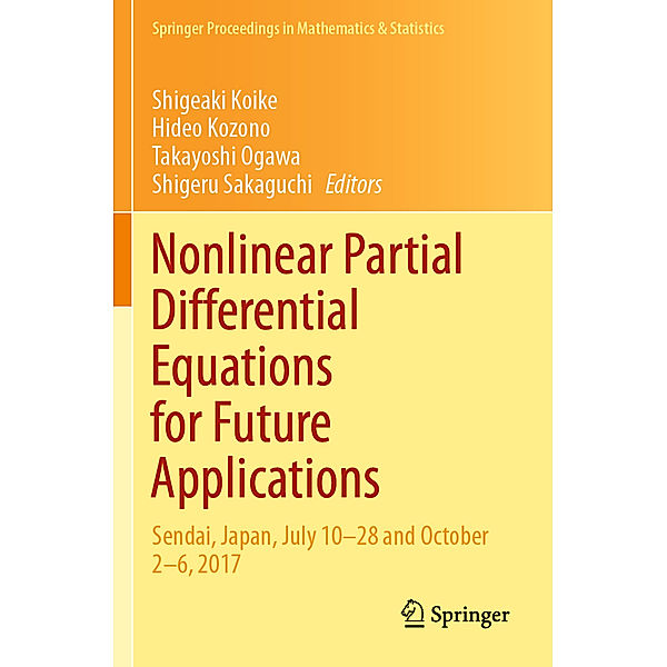 Nonlinear Partial Differential Equations for Future Applications