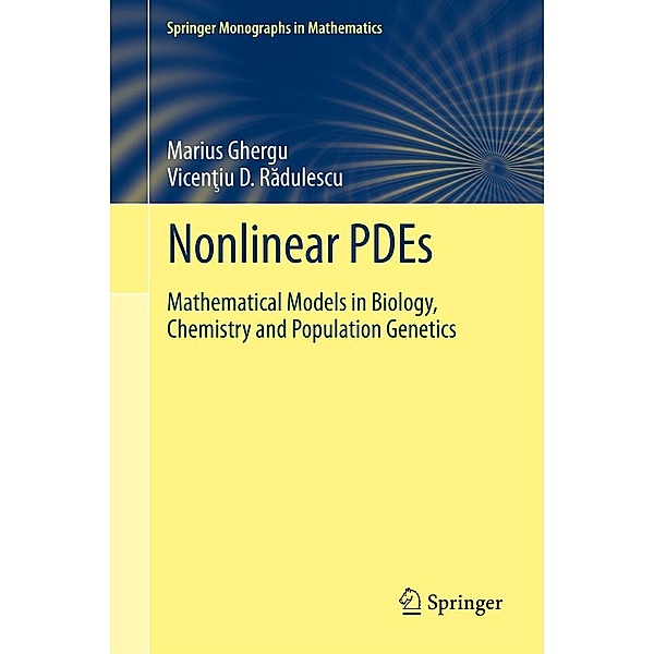 Nonlinear PDEs / Springer Monographs in Mathematics, Marius Ghergu, Vicentiu RADULESCU