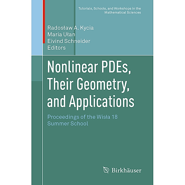 Nonlinear PDEs, Their Geometry, and Applications