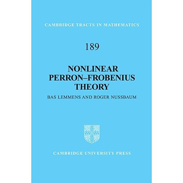 Nonlinear Perron-Frobenius Theory, Bas Lemmens