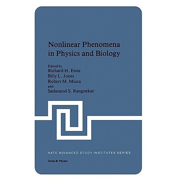 Nonlinear Phenomena in Physics and Biology / NATO Science Series B: Bd.75