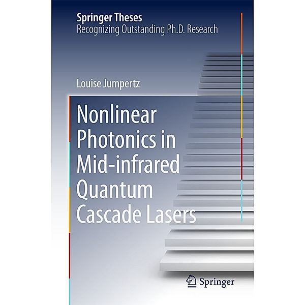 Nonlinear Photonics in Mid-infrared Quantum Cascade Lasers, Louise Jumpertz