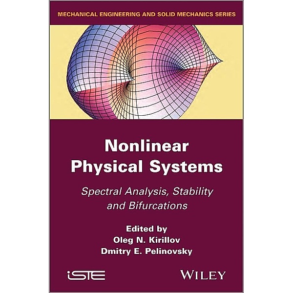 Nonlinear Physical Systems, Oleg N. Kirillov, Dmitry E. Pelinovsky