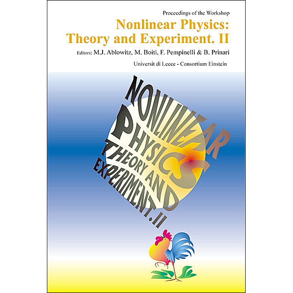 Nonlinear Physics: Theory And Experiment Ii, Proceedings Of The Workshop