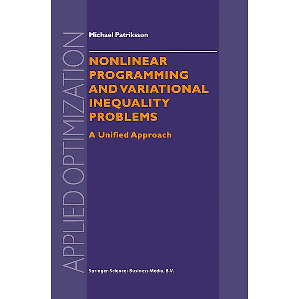 Nonlinear Programming and Variational Inequality Problems, Michael Patriksson