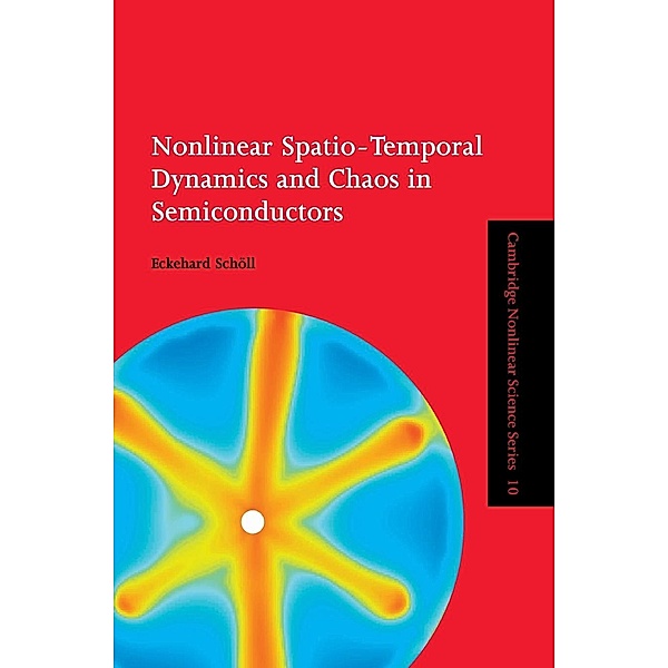 Nonlinear Spatio-Temporal Dynamics and Chaos in Semiconductors, Eckehard Schöll