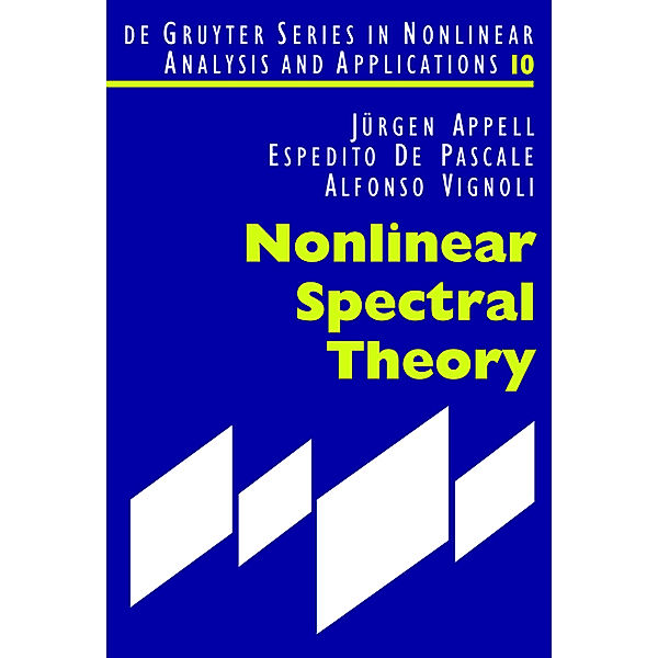 Nonlinear Spectral Theory, Jürgen Appell, Espedito De Pascale, Alfonso Vignoli