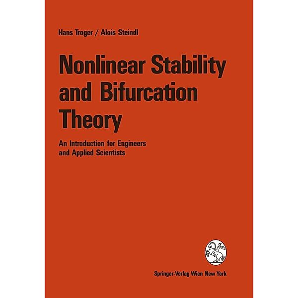 Nonlinear Stability and Bifurcation Theory, Hans Troger, Alois Steindl