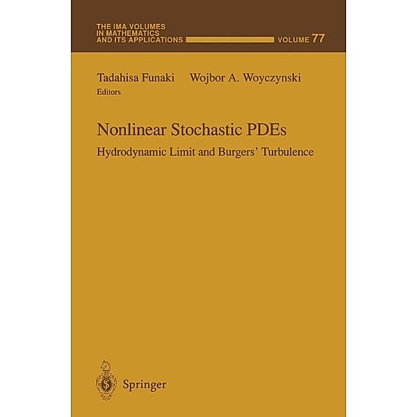Nonlinear Stochastic PDEs / The IMA Volumes in Mathematics and its Applications Bd.77