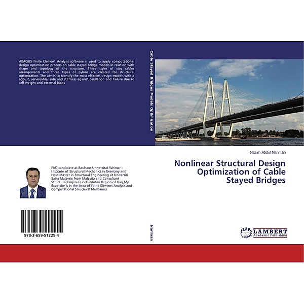 Nonlinear Structural Design Optimization of Cable Stayed Bridges, Nazim Abdul Nariman