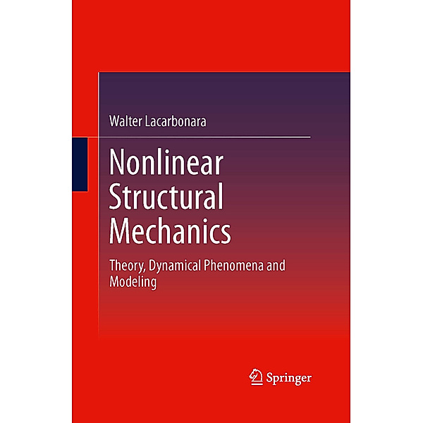 Nonlinear Structural Mechanics, Walter Lacarbonara