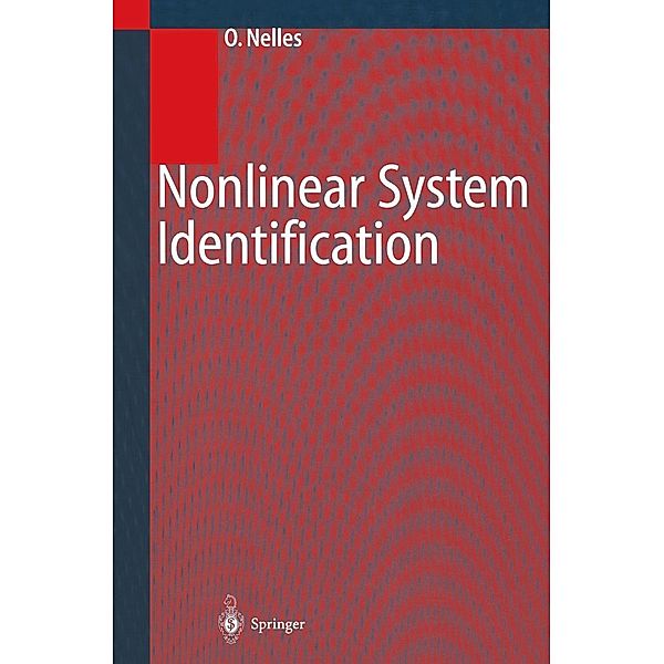 Nonlinear System Identification, Oliver Nelles
