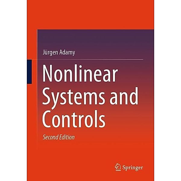 Nonlinear Systems and Controls, Jürgen Adamy