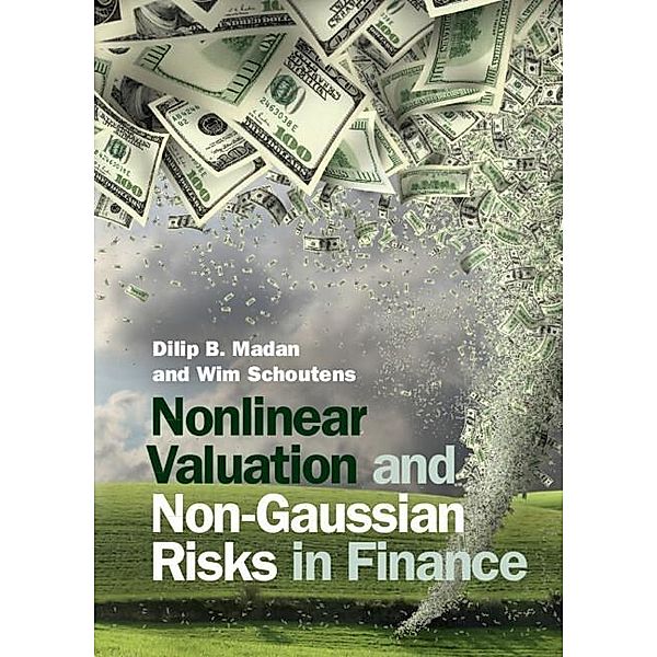 Nonlinear Valuation and Non-Gaussian Risks in Finance, Dilip B. Madan