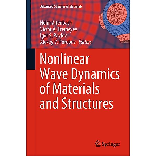 Nonlinear Wave Dynamics of Materials and Structures / Advanced Structured Materials Bd.122