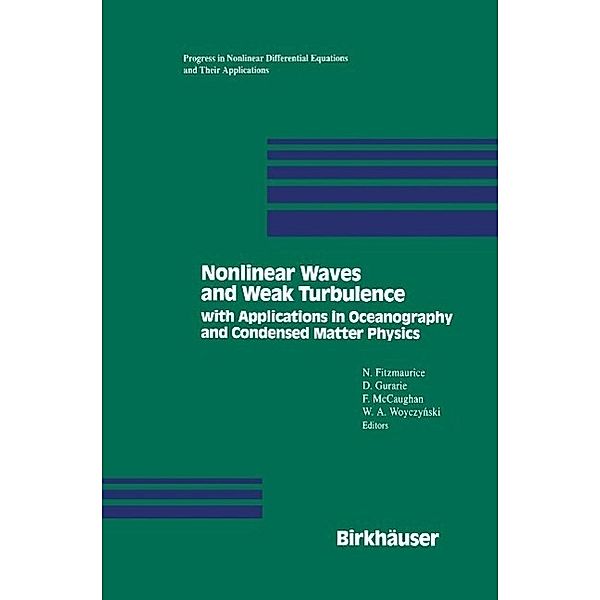 Nonlinear Waves and Weak Turbulence / Progress in Nonlinear Differential Equations and Their Applications Bd.11, FITZMAURICE, GURARIE, MCCAUGHAN, Woyczynski