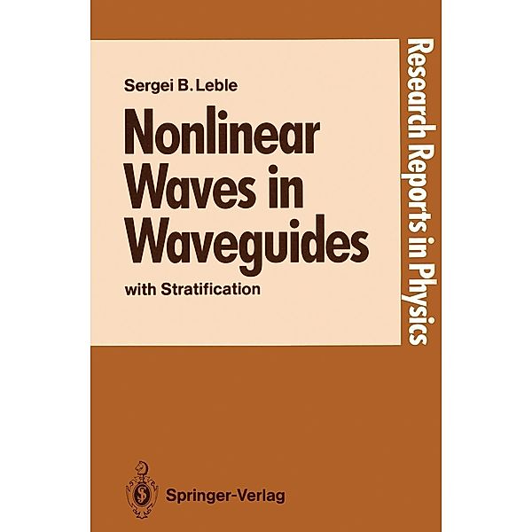 Nonlinear Waves in Waveguides / Research Reports in Physics, Sergei B. Leble