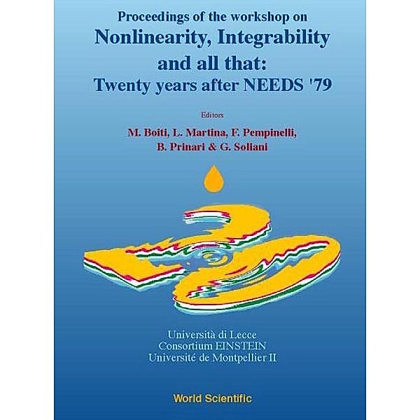 Nonlinearity, Integrability And All That: Twenty Years After Needs '79 - Proceedings Of The Workshop