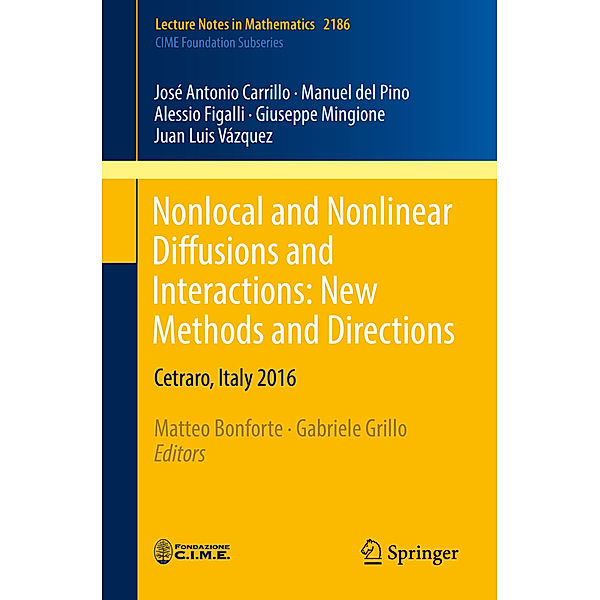 Nonlocal and Nonlinear Diffusions and Interactions: New Methods and Directions, José Antonio Carrillo, Manuel del Pino, Alessio Figalli, Giuseppe Mingione, Juan Luis Vázquez