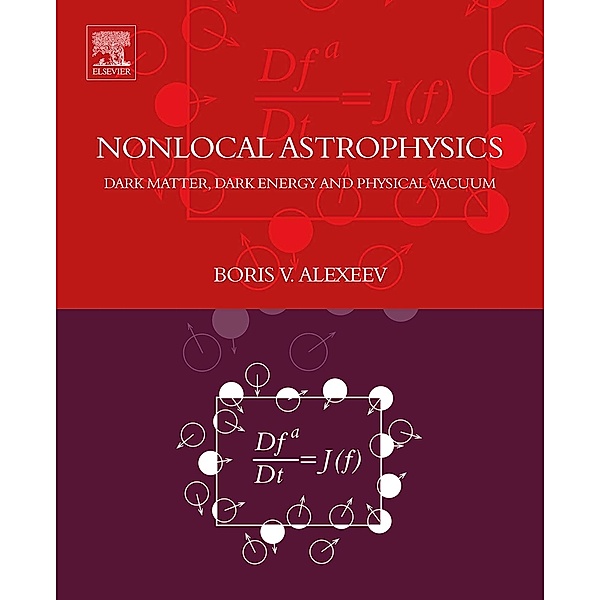 Nonlocal Astrophysics, Boris V. Alexeev