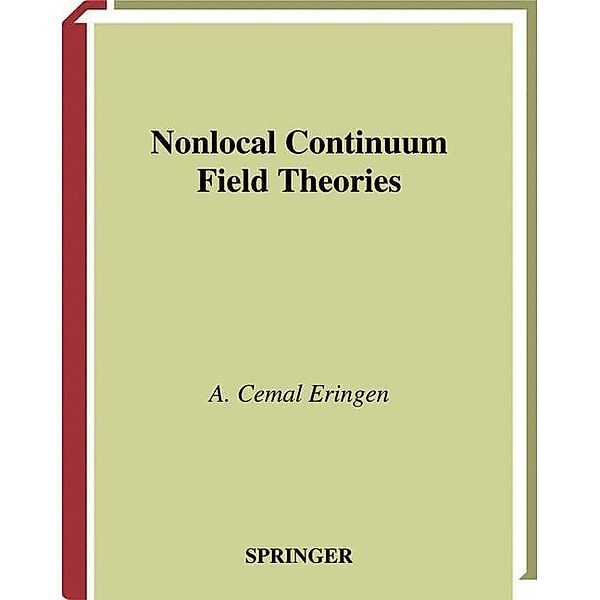 Nonlocal Continuum Field Theories, A. C. Eringen