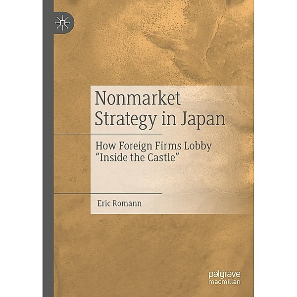 Nonmarket Strategy in Japan / Progress in Mathematics, Eric Romann