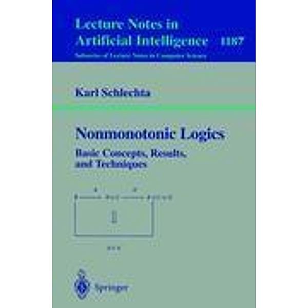 Nonmonotonic Logics, Karl Schlechta