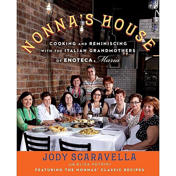 Nonna's House, Jody Scaravella