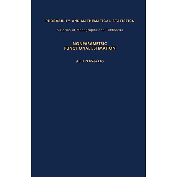 Nonparametric Functional Estimation, B. L. S. Prakasa Rao