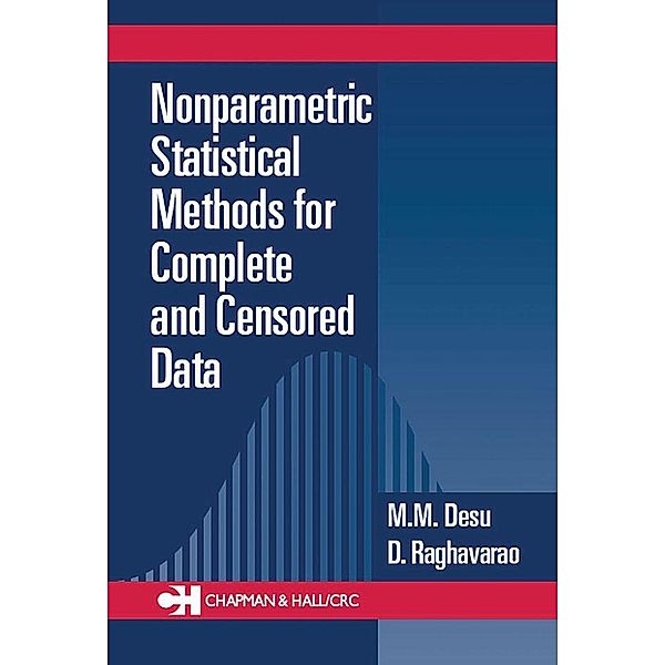 Nonparametric Statistical Methods For Complete and Censored Data, M. M. Desu, D. Raghavarao