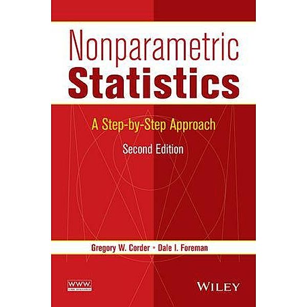Nonparametric Statistics, Gregory W. Corder, Dale I. Foreman